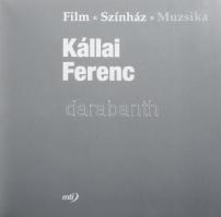 Film. Színház. Muzsika.: Kállai Ferenc. [Bp.], 2009, MTI. Fekete-fehér fotókkal. Kiadói kartonált pa...