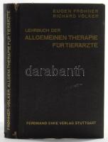 Völker, Richard: Eugen Fröhners Lehrbuch der allgemeinen Therapie für Tierärzte. Stuttgart, 1943, Ferdinand Enke, XI+[1]+271+[1] p. Német nyelven. Kiadói félvászon-kötés, kissé foltos borítóval, sérült gerinccel, a címlapon sérüléssel.