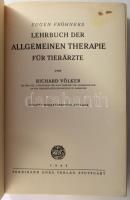 Völker, Richard: Eugen Fröhners Lehrbuch der allgemeinen Therapie für Tierärzte. Stuttgart, 1943, Fe...