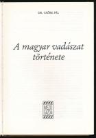Csőre Pál: A magyar vadászat története. Bp., 1994, Mezőgazda Kiadó. Kiadói kartonált kötés, jó állap...