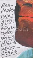 1981 Terrence Hill - Henry Fonda: Nevem senki c. film grafikus plakátja. Balogh István (1924-) grafi...