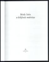 Pásztor Emese - Erdei T. Lilla: Bódy Irén a kékfestés művésze. Bp.-Veszprém, 2020, Magyar Képek. Kia...