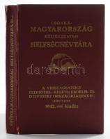 Vitéz Várady Károly (szerk.): Csonka-Magyarország közigazgatási helységnévtára 1942. Bp., 1942, Horn...