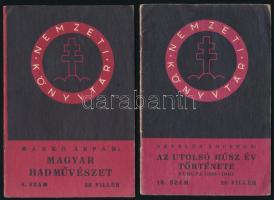 2 db - Nevelős Ágoston: Az utolsó húsz év története. Európa 1920-1940. Nemzeti Könyvtár 16. szám. + Markó Árpád: Magyar hadművészet. Nemzeti Könyvtár 8. szám. Kiadói papírkötés, jó állapotban.