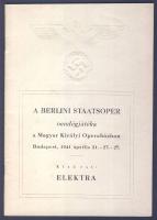 1941 A Berlini Staatsoper vendégjátéka az Operaházban 26 oldalas képes műsorfüzet  birodalmi sas dombornyomással 17x24 cm