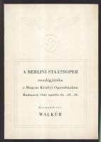 1941 A Berlini Staatsoper vendégjátéka az Operaházban 26 oldalas képes műsorfüzet  birodalmi sas dombornyomással 17x24 cm