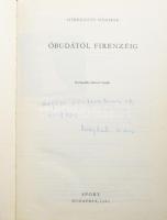 Hidegkuti Nándor: Óbudától Firenzéig. DEDIKÁLT! Bp., 1965, Sport. Félvászon kötés, kissé kopottas állapotban.