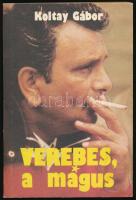 Koltay Gábor: Verebes, a mágus. DEDIKÁLT! Bp., 1987. Kiadói papírkötés, jó állapotban.
