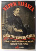 Ács Tivadar (szerk.): Népek Tavasza. Ismeretlen Kossuth levelek. Kiadatlan naplók a szabadságharc korából. Bp., é.n., ABC. Kiadói papírkötésben Szép állapotban