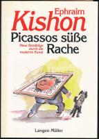 Ephraim Kishon: Picassos süße Rache. Neue Streifzüge durch die moderne Kunst. München-Berlin, 1995, Langen Müller. Gazdag képanyaggal illusztrálva. Német nyelven. Kiadói egészvászon-kötés, kiadói papír védőborítóban.