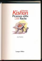 Ephraim Kishon: Picassos süße Rache. Neue Streifzüge durch die moderne Kunst. München-Berlin, 1995, ...
