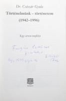 Dr. Császár Gyula: A rendszerváltozás anatómiája (1989-1998). DEDIKÁLT! 1999, Littera Nova. + Dr. Cs...