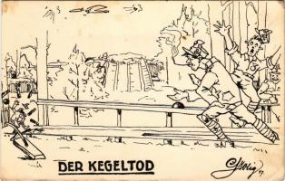 1917 Der Kegeltod / WWI Austro-Hungarian K.u.k. military art postcard, soldiers playing bowling + "Liquidierender Rechnungsführer des K.u.K. 25. Infanterie-Divisions-Kommandos" (fl)