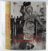 Nick Yapp: 150 Years of Photo Journalism Volume I. II. Könemann, 2001. 480+ 440 p. Kiadói egészvászon kötésben, papír védőborítóval, nagyaon gazdag képanyaggal,