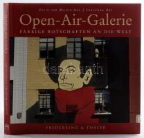 Edith von Welser-Ude - Christian Ude: Open-Air-Galerie. Farbige Botschaften and die Welt. München, 2004, Frederking &amp; Thaler. Gazdag képanyaggal illusztrálva. Német nyelven. Kiadói kartonált papírkötés, kiadói papír védőborítóban.