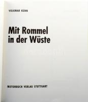 Volkmar Kühn: Mit Rommel in der Wüste. Kampf und Untergang des Deutschen Afrika-Korps 1941-1943. Stu...
