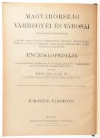 Torontál vármegye. Magyarország Vármegyéi és Városai. Szerk. Dr. Borovszky Samu. 437 képpel, ezek kö...