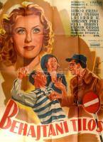 1941 Behajtani tilos nagy méretű mozi film plakát. Rendezte: Mártonffy Emil. Főszereplők: Bilicsi Tivadar, Latabár Kálmán, Simor Erzsi, Vaszary Piri, Kiss Manyi, Rajnay Gábor. Grafikus: Békés István. Litográfia. Kellner Ambrus. Hajtva, jó állapotban. 92x124 cm