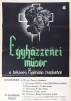 ca 1940 Egyházzenei műsor a belvárosi főplébánia templomban. grafikus plakát Hajtva, jó állapotban. Jelzett. 60x82 cm