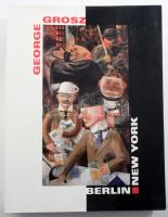 Peter-Klaus Schuster (szerk.): George Grosz. Berlin - New York. (Kiállítási katalógus.) Berlin, 1995, Ars Nicolai. Gazdag képanyaggal illusztrálva. Német nyelven. Kiadói papírkötés.