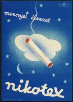 Macskássy Gyula (1912-1971): Nikotex, mennyei élvezet. Reklám kisplakát, Piatnik R.T. 24x17 cm