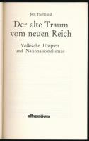 Jost Hermand: Der alte Traum vom neuen Reich. Völkische Utopien und Nationalsozialismus. Frankfurt, ...