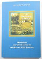 Magyar György: 75 év kék-sárga színben avagy Nekézseny sportjának története országos és arany keretben. Tatabánya,én.,Szerzői. Kiadói papírkötés.