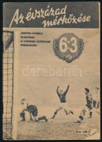 Szepesi György - Lukács László: Az évszázad mérkőzése, 6:3 (Aranycsapat, Magyarország-Anglia). Szepesi György elmondja a londoni győzelem történetét. Bp., 1953, Ifjúsági Könyvkiadó, 60+(4) p. Fekete-fehér képekkel gazdagon illusztrálva. Kiadói papírkötés, kissé kopottas állapotban.