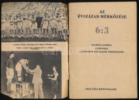 Szepesi György - Lukács László: Az évszázad mérkőzése, 6:3 (Aranycsapat, Magyarország-Anglia). Szepe...