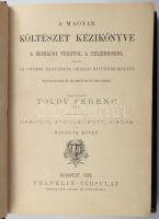 Toldy Ferenc: A magyar költészet kézikönyve a mohácsi vésztől a jelenkorig [...]. II. kötet. Bp., 1876, Franklin. Kiadói egészvászon kötés, gerinc sérült, kopottas állapotban.