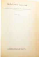 Pető Gyula: Ételkészítési ismeretek. Bp.,1998,Közgazdasági és Jogi Könyvkiadó Rt., 1006+1 p. 2. kiad...
