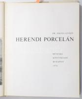 Sikota Győző: Herendi porcelán. Bp., 1970., Műszaki. Gazdag képanyaggal illusztrált, benne Herendi p...