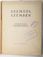 Kálmán Kata: Szemtől szemben. - - fényképeskönyve. (Bp. 1940.) Kelet Népe. 2 sztl. lev. 32 l. 2 sztl. lev. A számozott oldalakon fényképekkel. A magyar szociofotó egyik emblematikus darabja. A kötetben a művész az 1937-ben megjelent Tiborcból kimaradt fotókat mutatja be, új felvételekkel kiegészítve. Az első lapon az budapesti királyi ügyészség sajtóosztályának bélyegzője, mely szerint "Ezen sajtótermék azonnali terjesztését engedélyezem", tehát ez volt a bemutató példány a cenzúra részére. Ritka! Spirálfűzésű, kiadói karton-kötésben, az illusztrált papír védőborító nélkül.