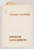Tolnai Kálmán: Horgászok szakácskönyve. [Bp.], 1983, Ságvári Nyomda. Minikönyv. Számozott (174./500) példányban! Kiadói műbőr kötés.