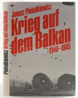 Janusz Piekalkiewicz: Krieg auf dem Balkan 1940-1945. Gütersloh, é.n., Bertelsmann. Fekete-fehér fotókkal illusztrálva. Német nyelven. Kiadói egészvászon-kötés, kiadói papír védőborítóban.