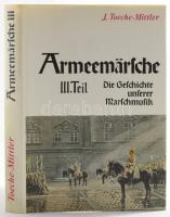 Joachim Toeche-Mittler: Armeemärsche. III. Teil. Die Geschichte unserer Marschmusik. Neckargemünd, 1975, Kurt Vowinckel. Fekete-fehér képekkel illusztrálva. Német nyelven. Kiadói egészvászon-kötés, kiadói papír védőborítóban.