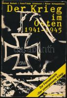 Michael Bartsch - Hans-Frieder Schebesch - Rainer Scheppelmann: De Krieg im Osten 1941-1945. Historische Einführung, Kommentare und Dokumente. H.n., 1981, Pahl-Rugenstein Verlag. Fekete-fehér képekkel illusztrálva. Német nyelven. Kiadói papírkötés, minimálisan sérült borítóval.