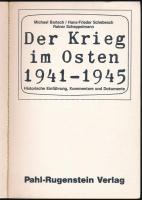 Michael Bartsch - Hans-Frieder Schebesch - Rainer Scheppelmann: De Krieg im Osten 1941-1945. Histori...