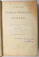 Rustow V.: Az 1870-71-ki porosz-francia háború. Pest, 1871, Ráth Mór. Félvászon kötés, kopottas állapotban.