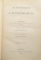 Tissié Ph.: Az elfáradás és a testgyakorlás. Bp., 1898, K.M. Természettudományi Társulat. Kiadói egészvászon kötés, kissé kopottas állapotban.