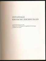 Herwig Guratzsch (szerk.): Zeitansage kritische Zeichnungen. Auseinandersetzung mit den Themen des 2...
