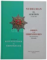 Nudelman László: 11. Auktion - Orden und Ehrenzeichen Spezialsammlung Ungarn (Magyar kitüntetések és érdemjelek) Hotel Corvinus Kempinski Budapest, 2011. Használt, közel újszerű állapotú kötet