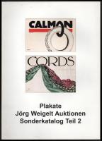 Plakate. Jörg Weigelt Auktionen Sonderkatalog Teil 2. (Aukciós katalógus, plakát témában.) Hannover, 1996, Jörg Weigelt Auktionen. Gazdag képanyaggal illusztrálva. Német nyelven. Kiadói papírkötés.