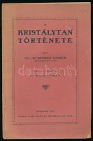 Dr. Schmidt Sándor: A kristálytan története. Bp., 1911, K.M. Természettudományi Társulat. Kiadói papírkötés, kopottas állapotban.