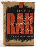 Liek, Erwin: Rákbetegség, rákgyógyítás, rákmegelőzés. Bp., 1936, Cserépfalvi. Kiadói egészvászon kötés, sérült papír védőborítóval, kopottas állapotban.