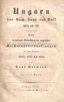 [Gross-Hoffinger, Anton Johann] Normann, Hans:  Ungarn das Reich, Land und Volk wie es ist. Nebst freimüthiger Beleuchtung der ungarischen Reichstagsverhandlungen in den Jahren 1830, 1832 und 1833. Zweiter Band. [Lipcse] Leipzig, 1833. Litterarisches Museum. [4] + 199 + [5] p. + 1 t. (kihajtható). Egyetlen német kiadás. Anton Johann Gross-Hoffinger (1808-1875) osztrák földrajzi író, újságíró, szerkesztő rövid Magyarország-monográfiája két kötetben tárgyalja az ország földrajzát, népi karakterét, törvényes viszonyait és törvénykezését. A második kötet rövid történelmi áttekintéssel indul, Mária Teréziától a jelenkorig (1833-ig). Ez a fejezet tárgyalja a legutóbbi országgyűlés határozatait, valamint röviden kitér a magyar jobbágyság jogi és gazdasági helyzetére. Az utolsó fejezetek a csatolt állam, Horvátország földrajzát, gazdaságát és népi karakterét elemzik. Példányunk a munka önmagában is olvasható második kötete. Az oldalakon enyhe foxing. Márványmintás korabeli kartonkötésben, az aranyozott címfelirat a gerincen vörös címkén, az eredeti fedőborítók bekötve. Jó példány.