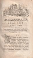 Decsy Sámuel: Osmanografia, az az a' Török Birodalom' természeti, erköltsi, egy-házi, polg...