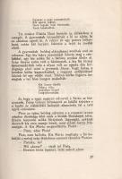 Szabó Dezső: 
Csodálatos élet. Regény két kötetben. I. (Számozott, aláírt.)
Budapest, 1921. A Tált...