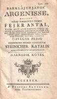 [Barclay, John] Barklájus János: Barklájus János' Argenisse, mellyet néhai tekéntetes nemes Fejér Antal deák nyelvbűl magyarra fordíttatott. Harmadik kötés. Egerben, 1792. Özvegy Fejér Antalné Steinicher Katalin kőltségén - A' püspöki betűkkel. [2] + 377-748 p. + 13 t. (rézmetszetek) Egyetlen kiadás. John Barclay (1582-1621) francia-skót származású író, költő, szatirikus, a neolatin irodalom meghatározó szerzője. Az angol királyi udvar befolyásos udvari költőjeként működő Barclay szatírái mellett több pápa- és jezsuitaellenes pamfletet írt. A katolikus neveltetését később egyre komolyabban vevő költő élete második felében Rómába költözött és az ottani irodalmi körökkel kötött barátságot. Argenis címmel írt kalandregénye a szerelmi történet mellett komoly politikai tendenciát mutat, a kalandregény szövetét olykor a helyes uralkodásról, az igazságos teherviselésről írt kitérők szakítják meg; egyes életrajzírói ezekben a részletekben a szerző főnemesség elleni tendenciáit vélték felfedezni. A politikai kitérőkkel vegyített barokk szerelmi kalandregény a XVII. század újlatin prózaírás egyik csúcsának számított. A sokak által csodált újlatin regény magyarra fordításával a XVIII. század végén többen is próbálkoztak: Kövesdi Boér Sándor erdélyi táblabíró és Fejér Antal eperjesi jegyző fordítása egyaránt 1792-ben jelent meg. Fordítónk, Fejér Antal az előszóban azzal a hazafias okkal magyarázza fordítását, hogy immár minden csinosodott nemzet lefordította az újlatin prózaírás ékességét, a magyar irodalom sem zárkózhat el tőle. Emlékezetes magyarsággal írt és némi szögletes bájjal bíró fordítása azonban nem lelt újabb kiadásra: a politikai tendenciájú újlatin kalandregény kissé késve érkezett a magyar piacra. A mű három kötetben teljes, kötetünk a háromkötetes munka befejező része. Az első előzéken régi tulajdonosi bejegyzés, a hátsó előzék levelein apró szúrágásnyom. Szüry 349. Enyhén kopott, enyhén sérült korabeli kartonkötésben, az aranyozott címfelirat a gerincen sárga címkén. Jó példány.