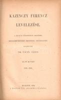 Kazinczy Ferenc:
Kazinczy Ferencz levelezése. Közzéteszi Váczy János. I-III. kötet. [Három kötetben...